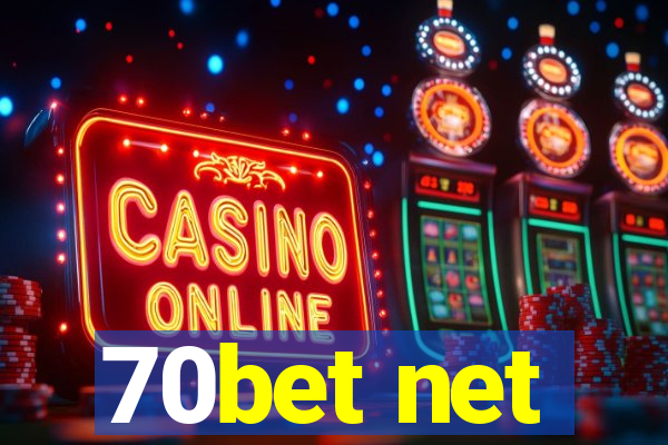 70bet net