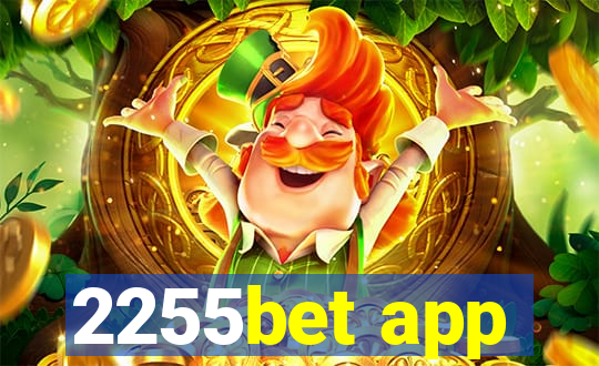 2255bet app