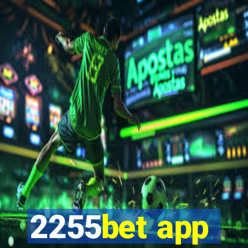 2255bet app