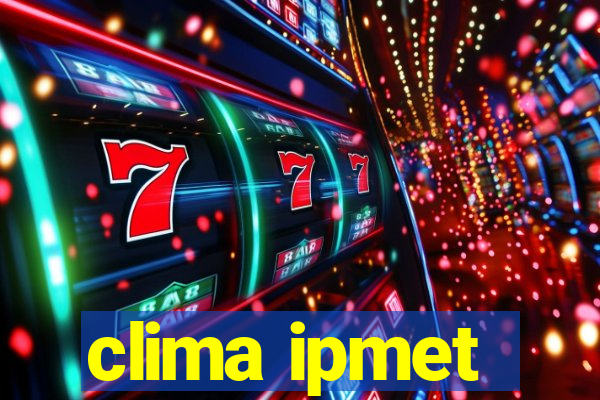 clima ipmet