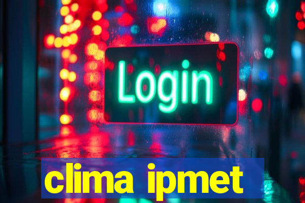clima ipmet