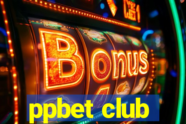 ppbet club