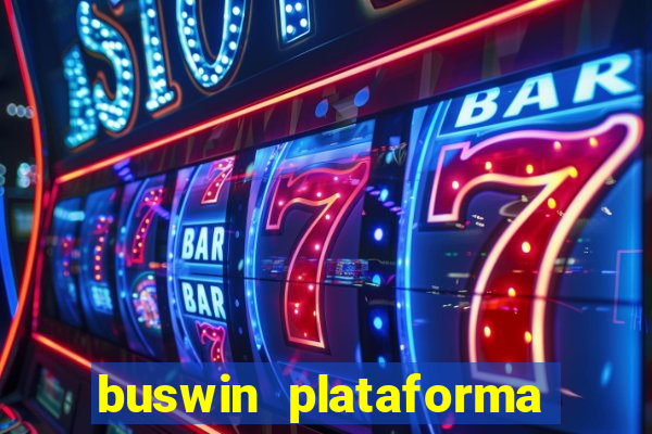 buswin plataforma de jogos