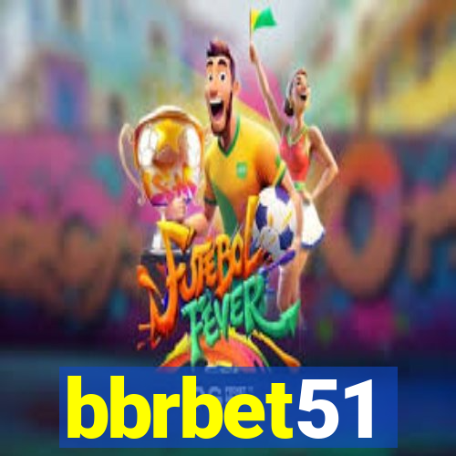 bbrbet51