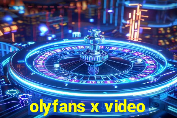 olyfans x video