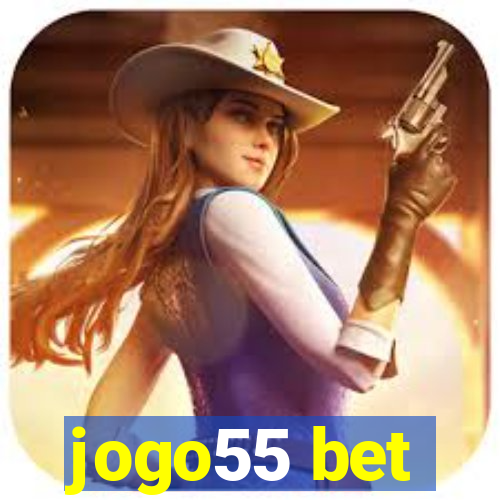 jogo55 bet