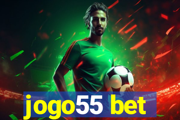 jogo55 bet