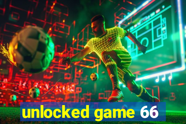 unlocked game 66