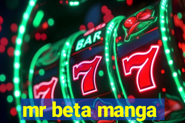 mr beta manga