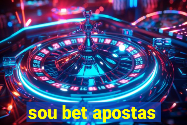 sou bet apostas