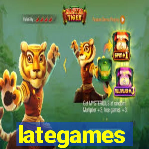 lategames