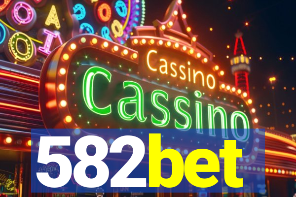 582bet