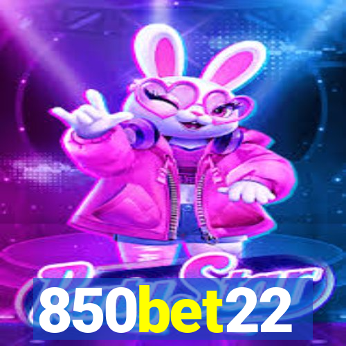850bet22