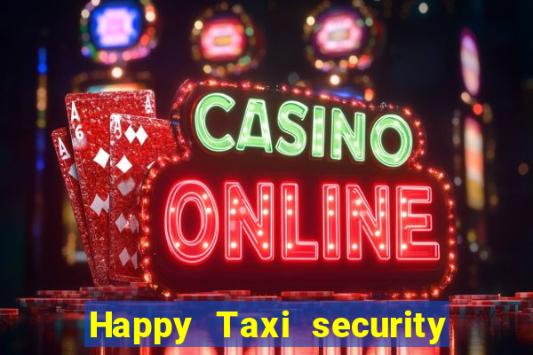 Happy Taxi security password road road 96