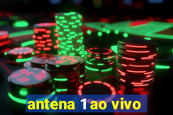 antena 1 ao vivo