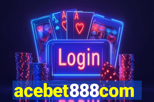 acebet888com