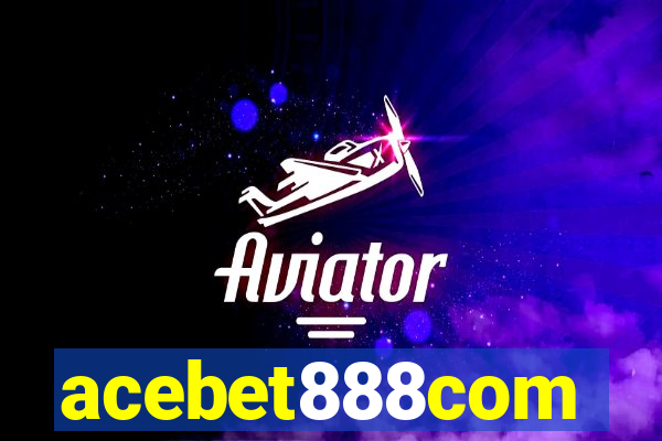 acebet888com