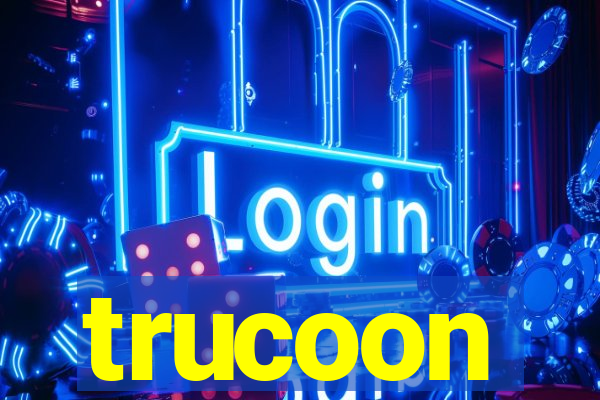 trucoon