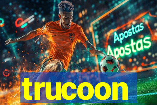 trucoon