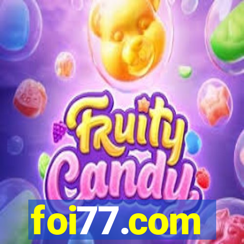 foi77.com