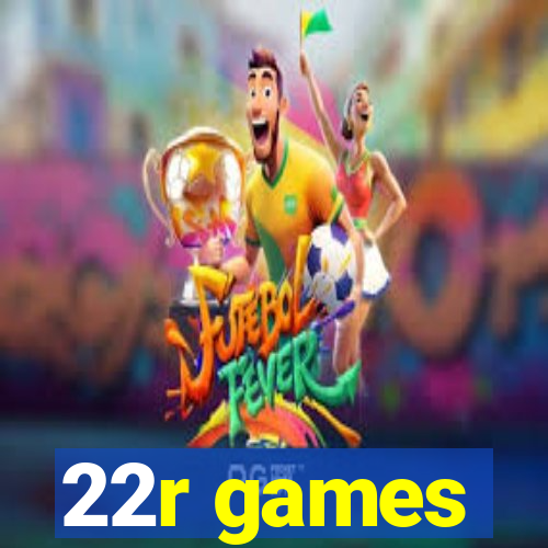 22r games