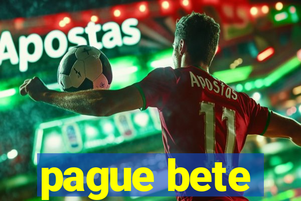 pague bete