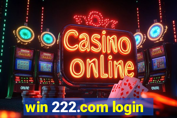 win 222.com login