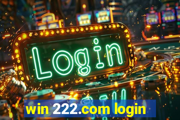win 222.com login