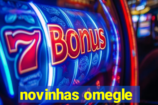 novinhas omegle