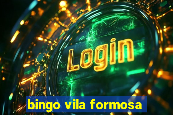 bingo vila formosa