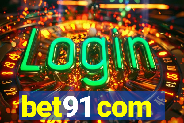 bet91 com