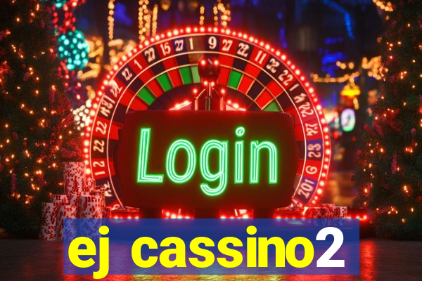 ej cassino2