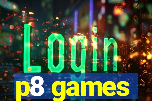 p8 games