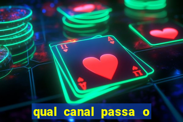 qual canal passa o jogo do inter hj