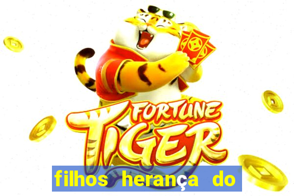 filhos herança do senhor mensagem