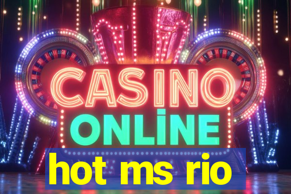 hot ms rio