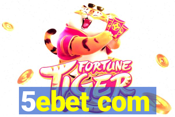 5ebet com