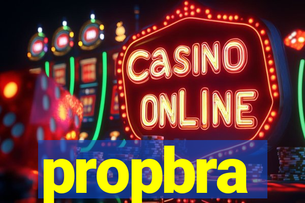 propbra
