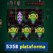 5358 plataforma