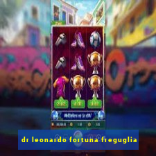 dr leonardo fortuna freguglia