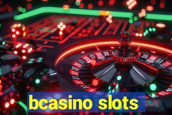 bcasino slots