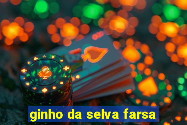 ginho da selva farsa