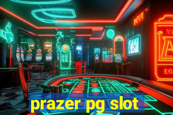 prazer pg slot