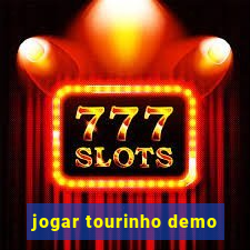 jogar tourinho demo