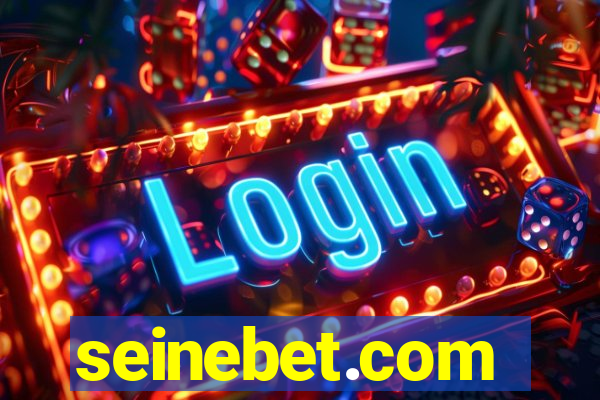 seinebet.com