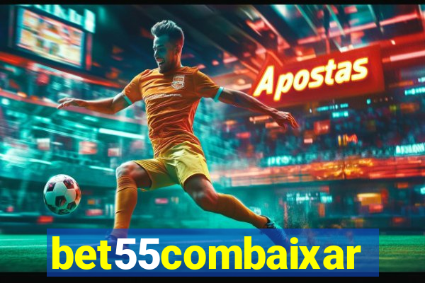 bet55combaixar