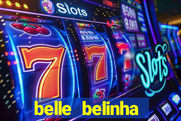 belle belinha videos porn