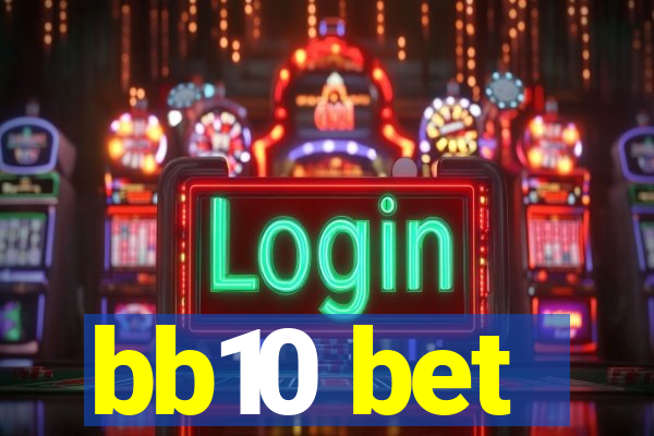bb10 bet