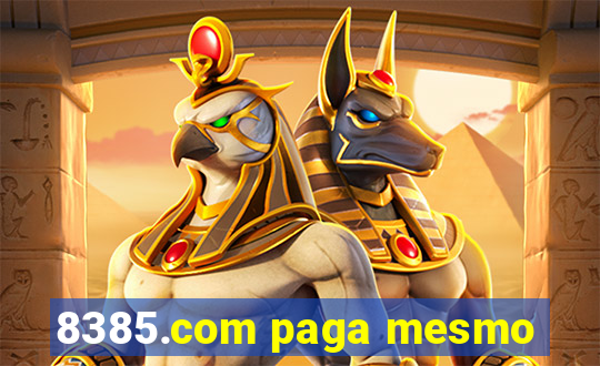 8385.com paga mesmo