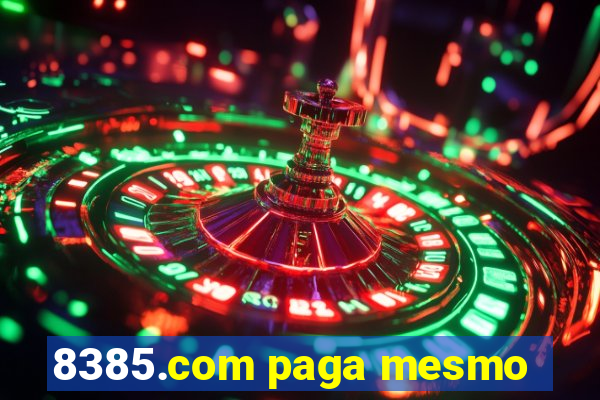 8385.com paga mesmo